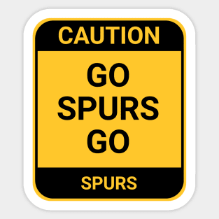 GO SPURS GO Sticker